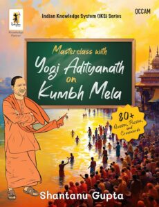 Read more about the article Masterclass with Yogi Adityanath on Kumbh Mela: A Spiritual and Cultural Deep Dive