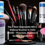 Top 7 Best Disposable Micro Makeup Brushes [2025] – Precision, Hygiene & Quality Compared!