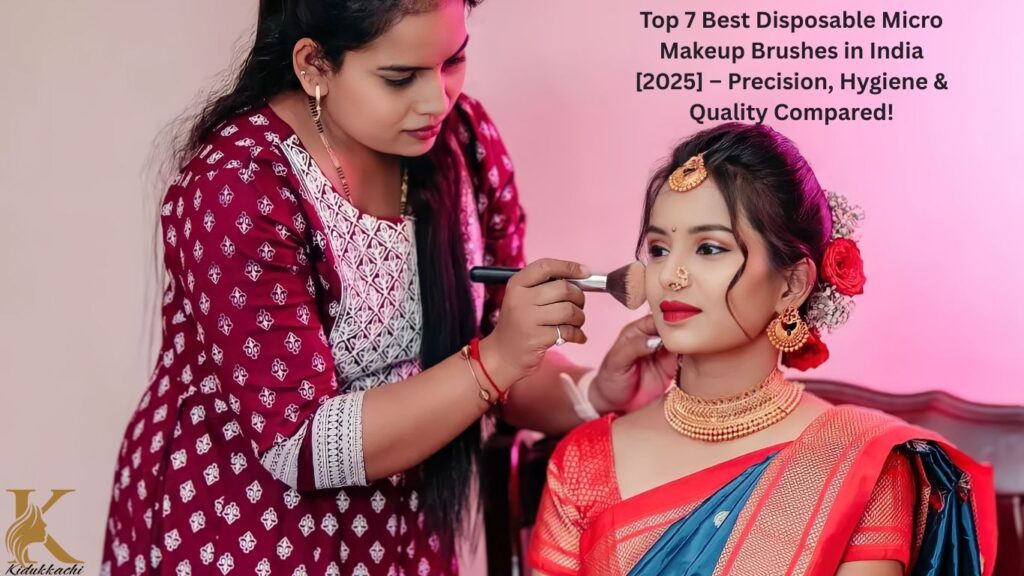 Top 7 Best Disposable Micro Makeup Brushes [2025] – Precision, Hygiene & Quality Compared!